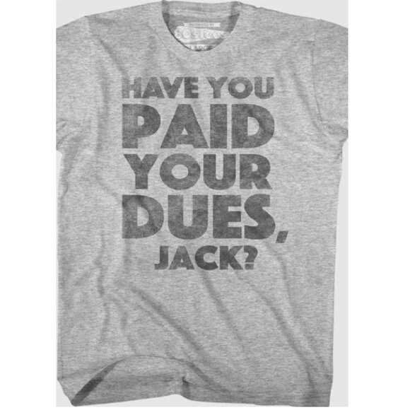 NWT - “Have You Paid Your Dues, Jack?” Big Trouble in Little China Tee - M - Picture 1 of 5